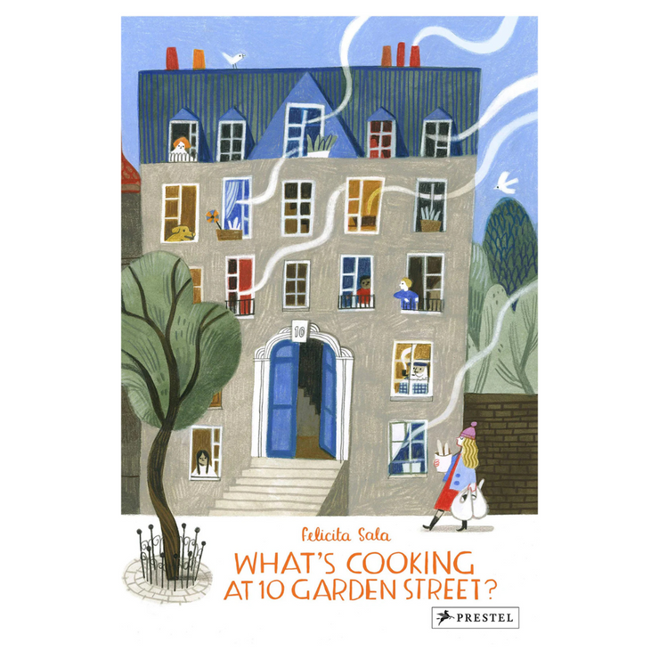 What’s Cooking at 10 Garden Street?: Recipes for Kids From Around the World (Felicita Sala)